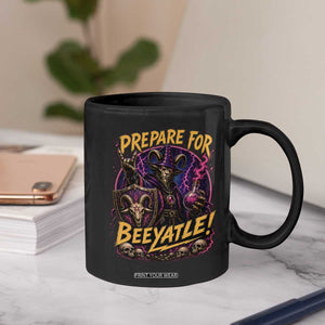 Prepare For Beeyatle Coffee Mug Funny Goat Wizard LitRPG Lover