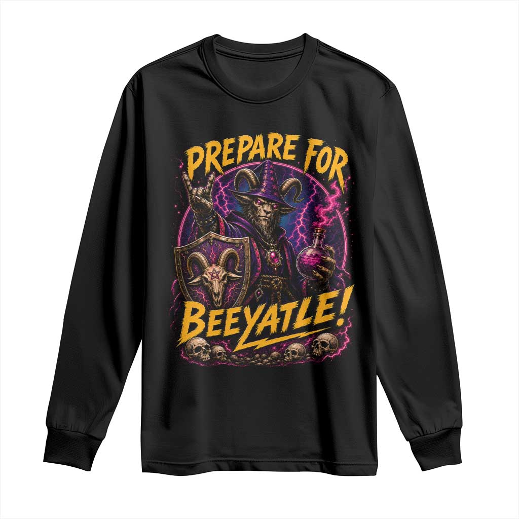 Prepare For Beeyatle Long Sleeve Shirt Funny Goat Wizard LitRPG Lover TS11 Black Print Your Wear