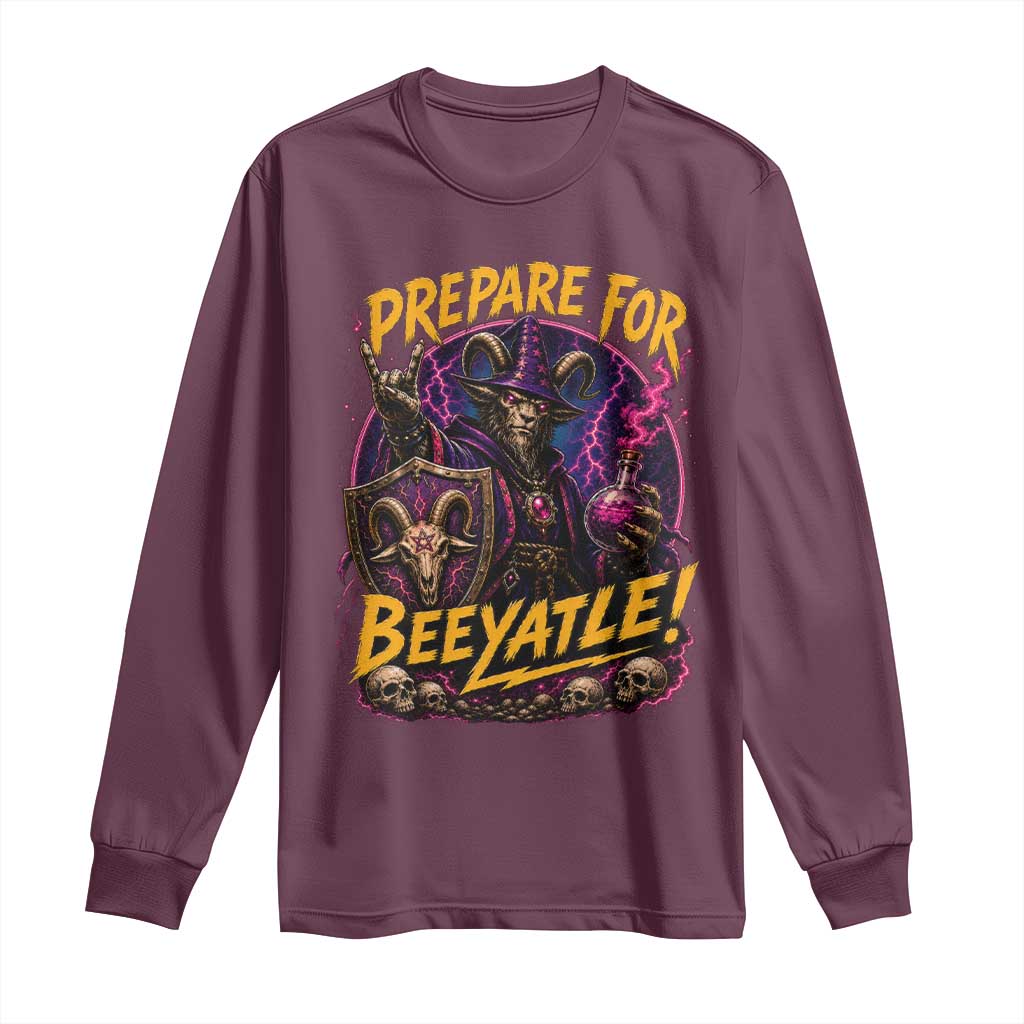 Prepare For Beeyatle Long Sleeve Shirt Funny Goat Wizard LitRPG Lover