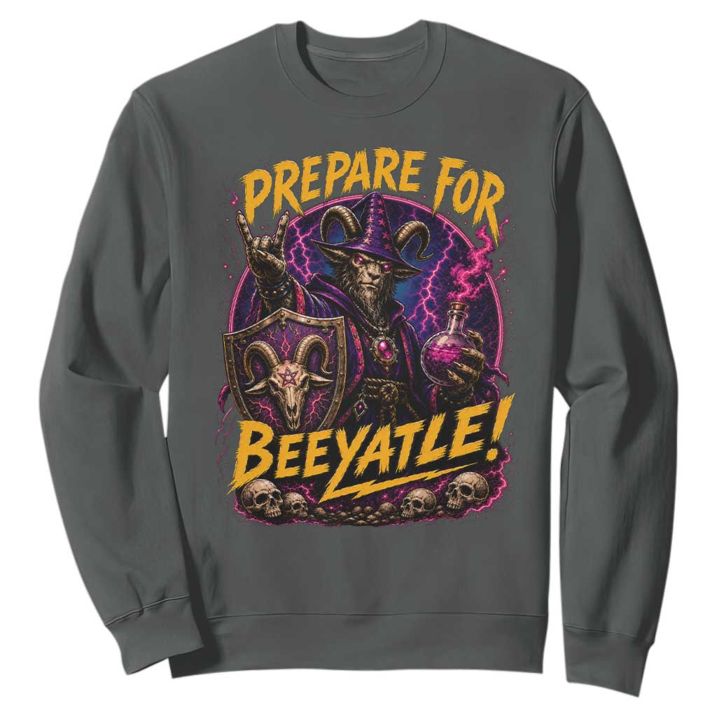 Prepare For Beeyatle Sweatshirt Funny Goat Wizard LitRPG Lover