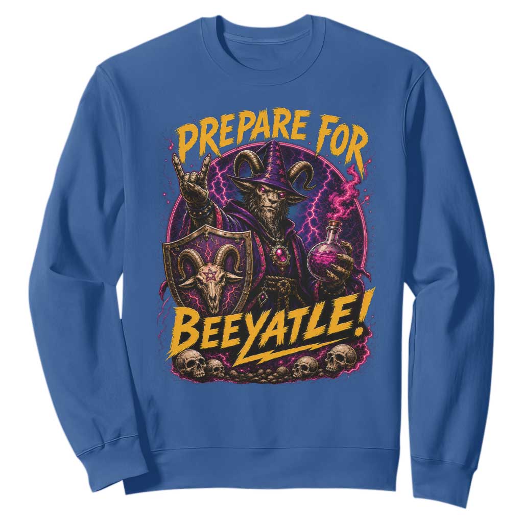 Prepare For Beeyatle Sweatshirt Funny Goat Wizard LitRPG Lover