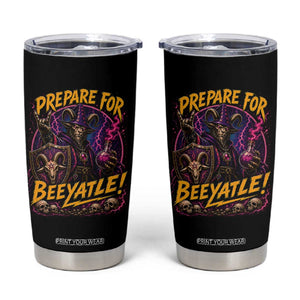 Prepare For Beeyatle Tumbler Cup Funny Goat Wizard LitRPG Lover