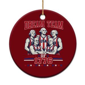 Dream Team of 1776 Funny Basketball 4th of July Founding Fathers Ceramic Ornament