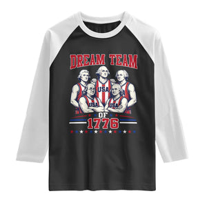 Dream Team of 1776 Funny Basketball 4th of July Founding Fathers Raglan Shirt