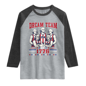 Dream Team of 1776 Funny Basketball 4th of July Founding Fathers Raglan Shirt