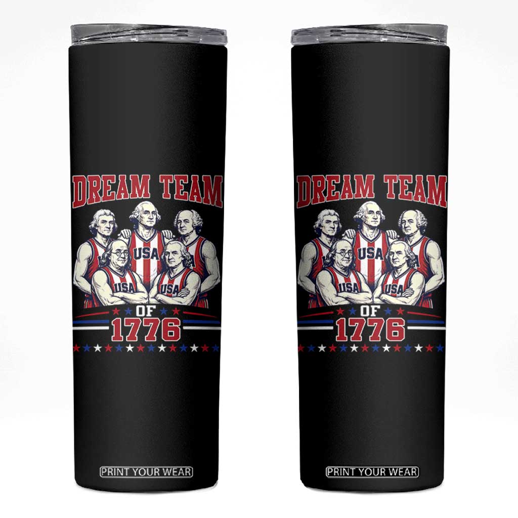 Dream Team of 1776 Funny Basketball 4th of July Founding Fathers Skinny Tumbler
