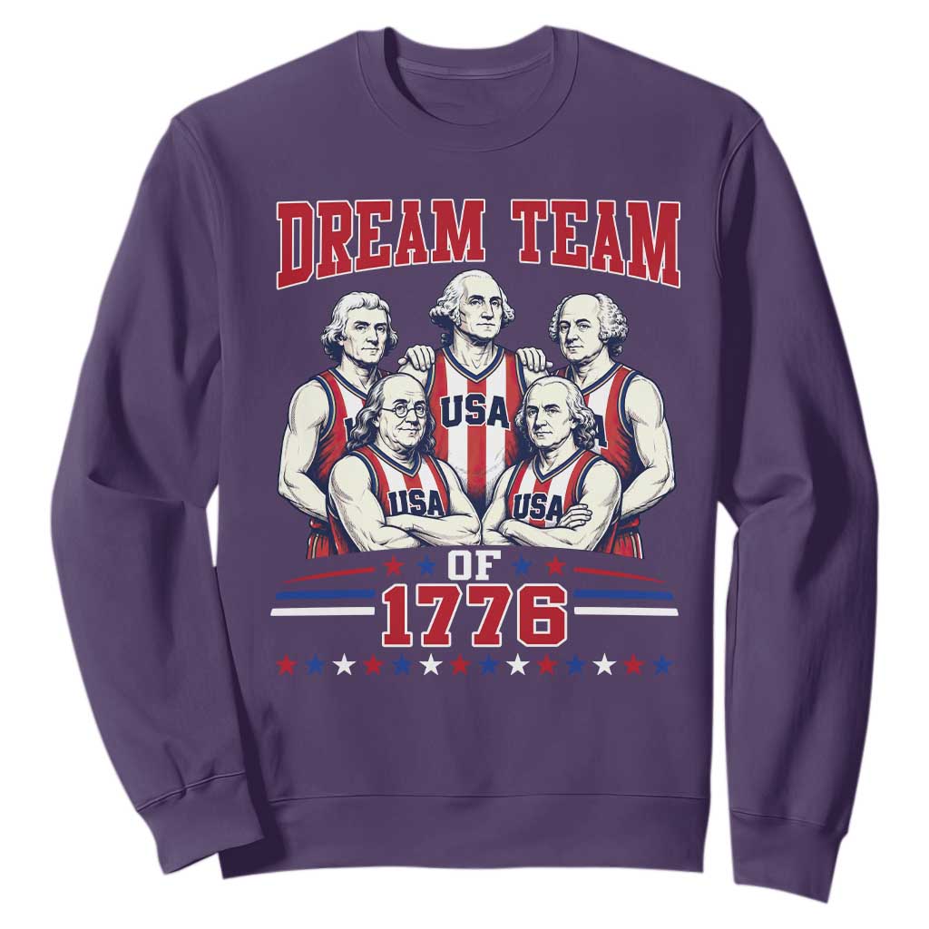 Dream Team of 1776 Funny Basketball 4th of July Founding Fathers Sweatshirt