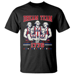Dream Team of 1776 Funny Basketball 4th of July Founding Fathers T Shirt