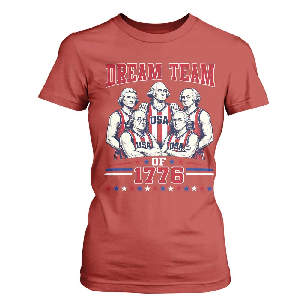 Dream Team of 1776 Funny Basketball 4th of July Founding Fathers T Shirt For Women