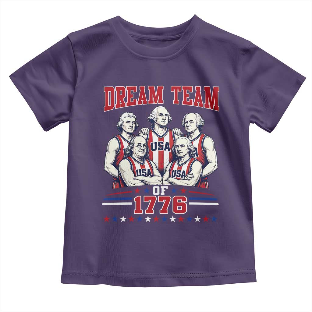 Dream Team of 1776 Funny Basketball 4th of July Founding Fathers Toddler T Shirt