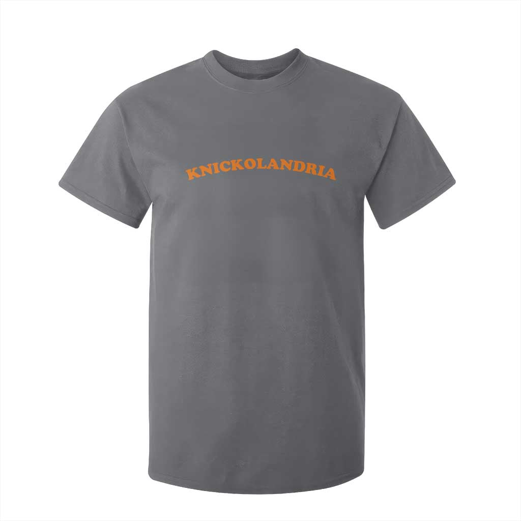 Knickolandria Funny Sports Saying for Fan T Shirt For Kid