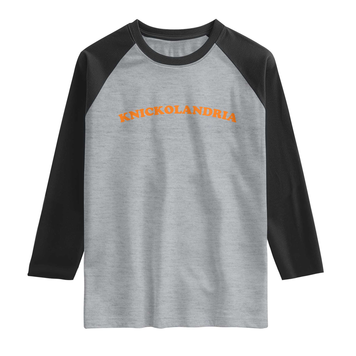 Knickolandria Funny Sports Saying for Fan Raglan Shirt