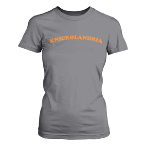 Knickolandria Funny Sports Saying for Fan T Shirt For Women