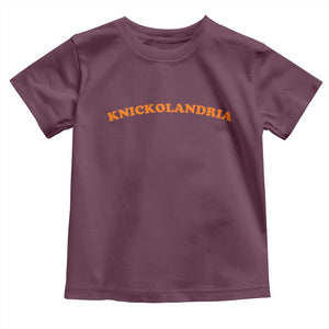 Knickolandria Funny Sports Saying for Fan Toddler T Shirt