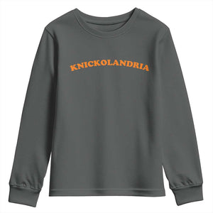 Knickolandria Funny Sports Saying for Fan Youth Sweatshirt