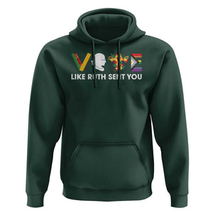 Vote Like Ruth Sent You Hoodie RBG Feminist Women's Rights TS11 Dark Forest Green Print Your Wear