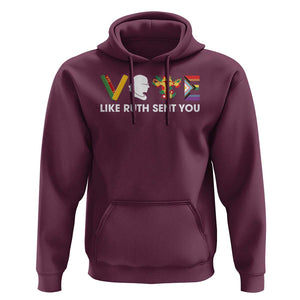 Vote Like Ruth Sent You Hoodie RBG Feminist Women's Rights TS11 Maroon Print Your Wear