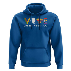 Vote Like Ruth Sent You Hoodie RBG Feminist Women's Rights TS11 Royal Blue Print Your Wear