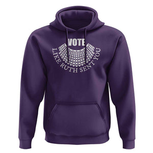 Vote Like Ruth Sent You Hoodie RBG Feminist Women's Rights TS11 Purple Print Your Wear