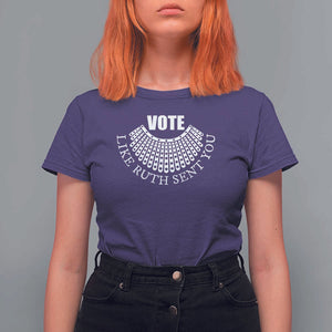 Vote Like Ruth Sent You T Shirt For Women RBG Feminist Women's Rights TS11 Purple Print Your Wear