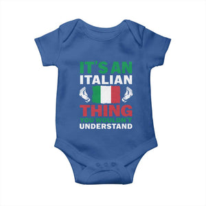 Its An Italian Thing You Wouldnt Understand Baby Onesie Che Vuoi Italian Flag TS11 Royal Blue Print Your Wear