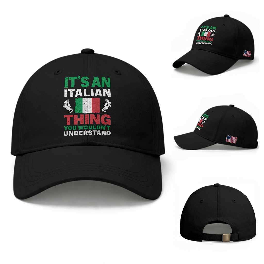 Its An Italian Thing You Wouldnt Understand Baseball Cap Che Vuoi Italian Flag TS11 Baseball Cap Universal Fit Black Print Your Wear