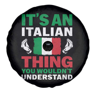 Its An Italian Thing You Wouldnt Understand Spare Tire Cover Che Vuoi Italian Flag TS11 Print Your Wear