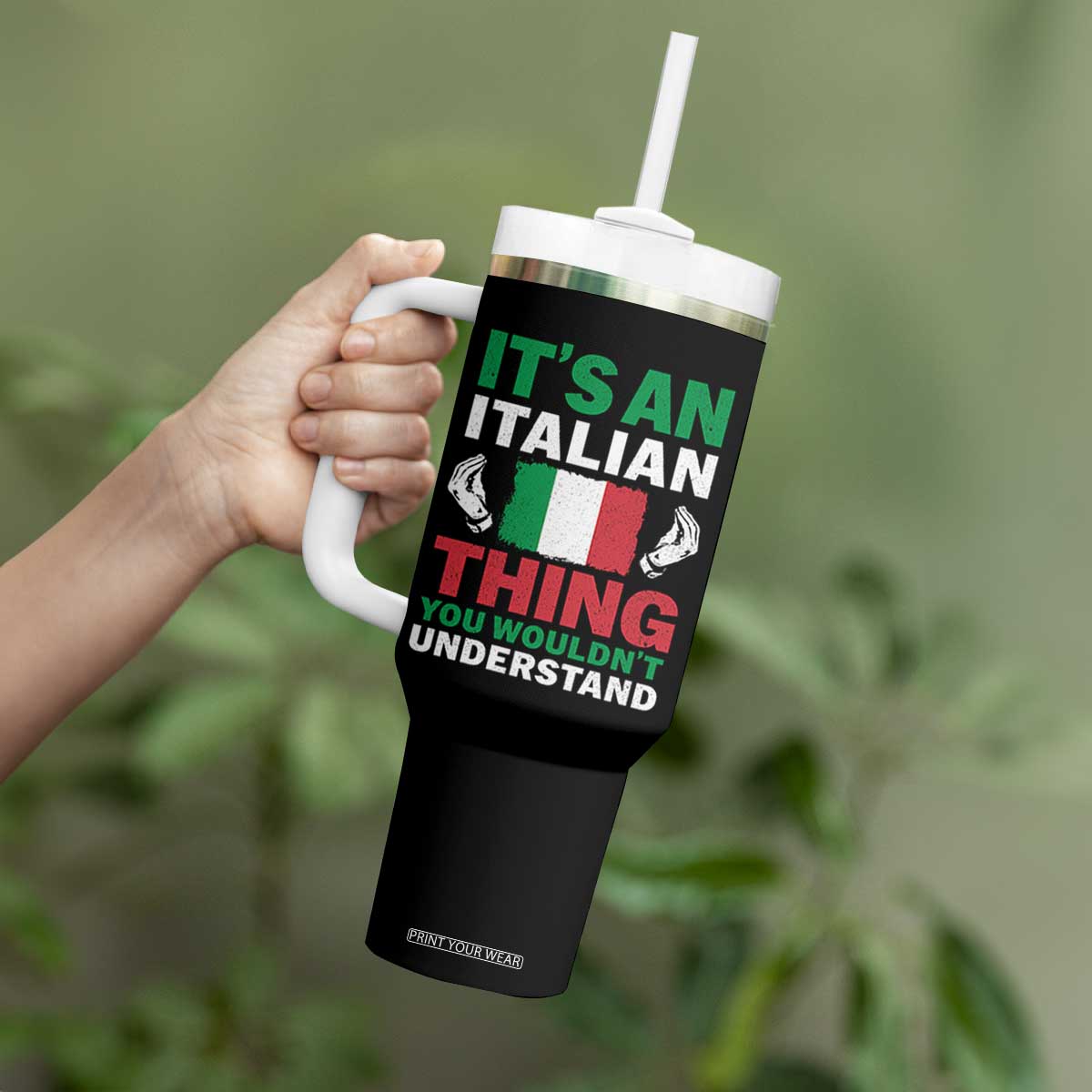 Its An Italian Thing You Wouldnt Understand Tumbler With Handle Che Vuoi Italian Flag TS11 Print Your Wear