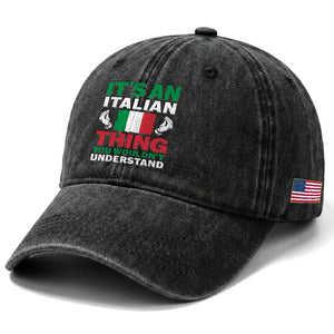 Its An Italian Thing You Wouldnt Understand Washed Cotton Baseball Cap Che Vuoi Italian Flag TS11 Print Your Wear