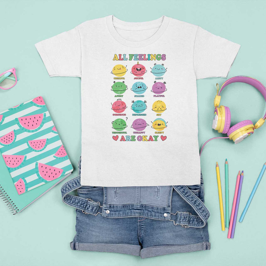 All Feelings Are Okay T Shirt For Kid School Teacher Psychologist Counselor Planets Back To School TS11 White Print Your Wear