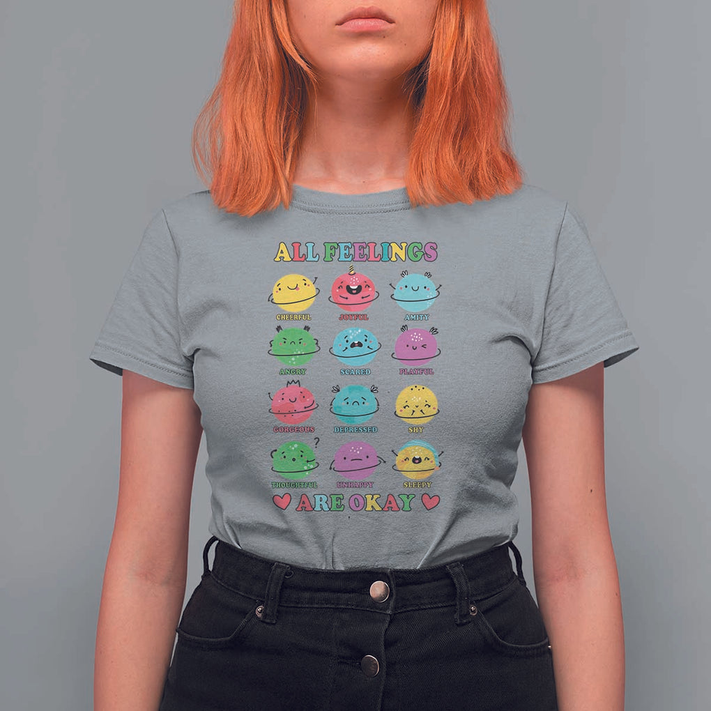 All Feelings Are Okay T Shirt For Women School Teacher Psychologist Counselor Planets Back To School TS11 Sport Gray Print Your Wear
