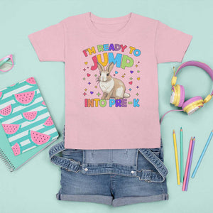 I'm Ready To Jump Into Pre-K T Shirt For Kid Back To School Rabbit Heart TS11 Light Pink Print Your Wear