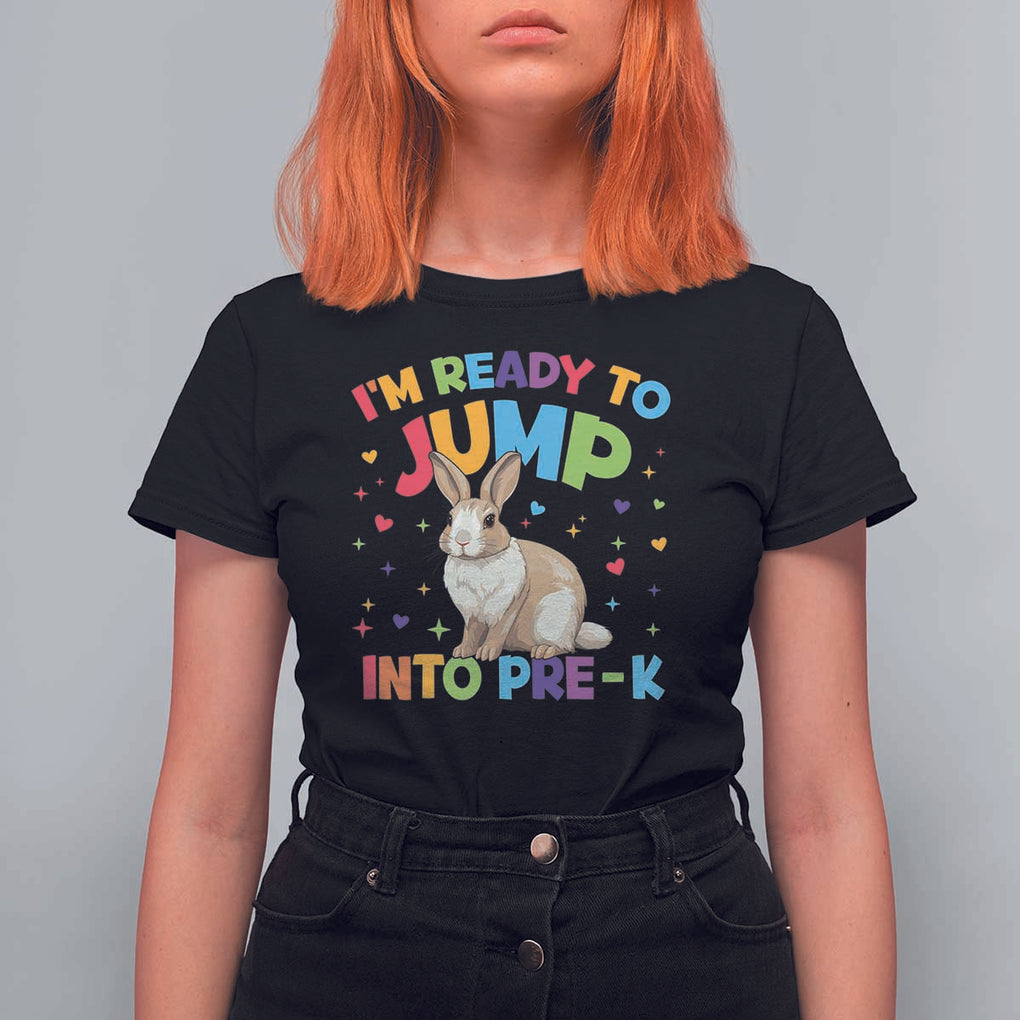 I'm Ready To Jump Into Pre-K T Shirt For Women Back To School Rabbit Heart TS11 Black Print Your Wear