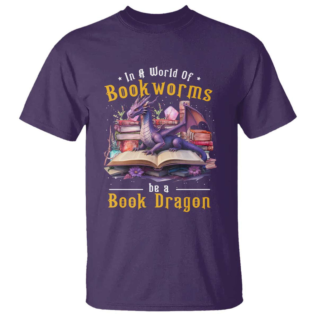 Funny Reader T Shirt In A World Full Of Bookworms Be A Book Dragon TS11 Purple Print Your Wear