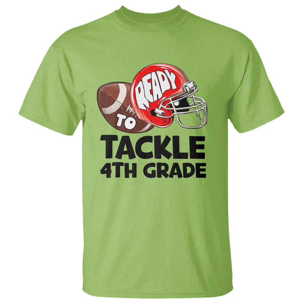Ready To Tackle 4th Grade T Shirt Back To School Football Helmet TS11 Lime Print Your Wear