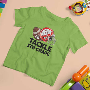 Ready To Tackle 5th Grade T Shirt For Kid Back To School Football Helmet TS11 Lime Print Your Wear