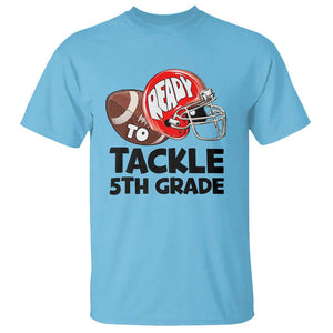 Ready To Tackle 5th Grade T Shirt Back To School Football Helmet TS11 Sky Print Your Wear