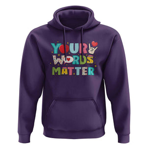 Special Education Teacher Hoodie Your Words Matter Speech Therapy Heart Pencil TS11 Purple Print Your Wear