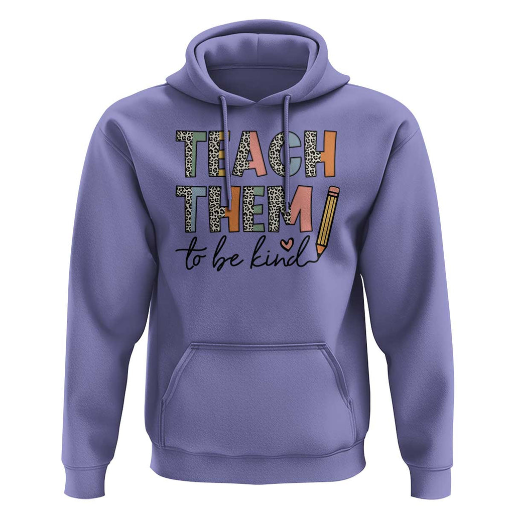 Teacher Hoodie Teach Them To Be Kind Back to School Pencil TS11 Violet Print Your Wear
