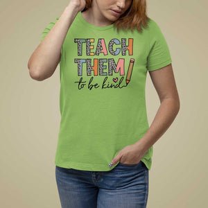 Teacher T Shirt For Women Teach Them To Be Kind Back to School Pencil TS11 Lime Print Your Wear