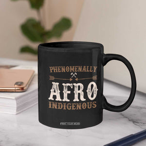Proud Native American Phenomenally Afro Indigenous Coffee Mug TS11 Print Your Wear