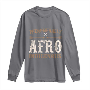 Proud Native American Phenomenally Afro Indigenous Long Sleeve Shirt TS11 Charcoal Print Your Wear