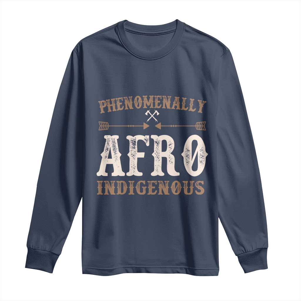Proud Native American Phenomenally Afro Indigenous Long Sleeve Shirt TS11 Navy Print Your Wear