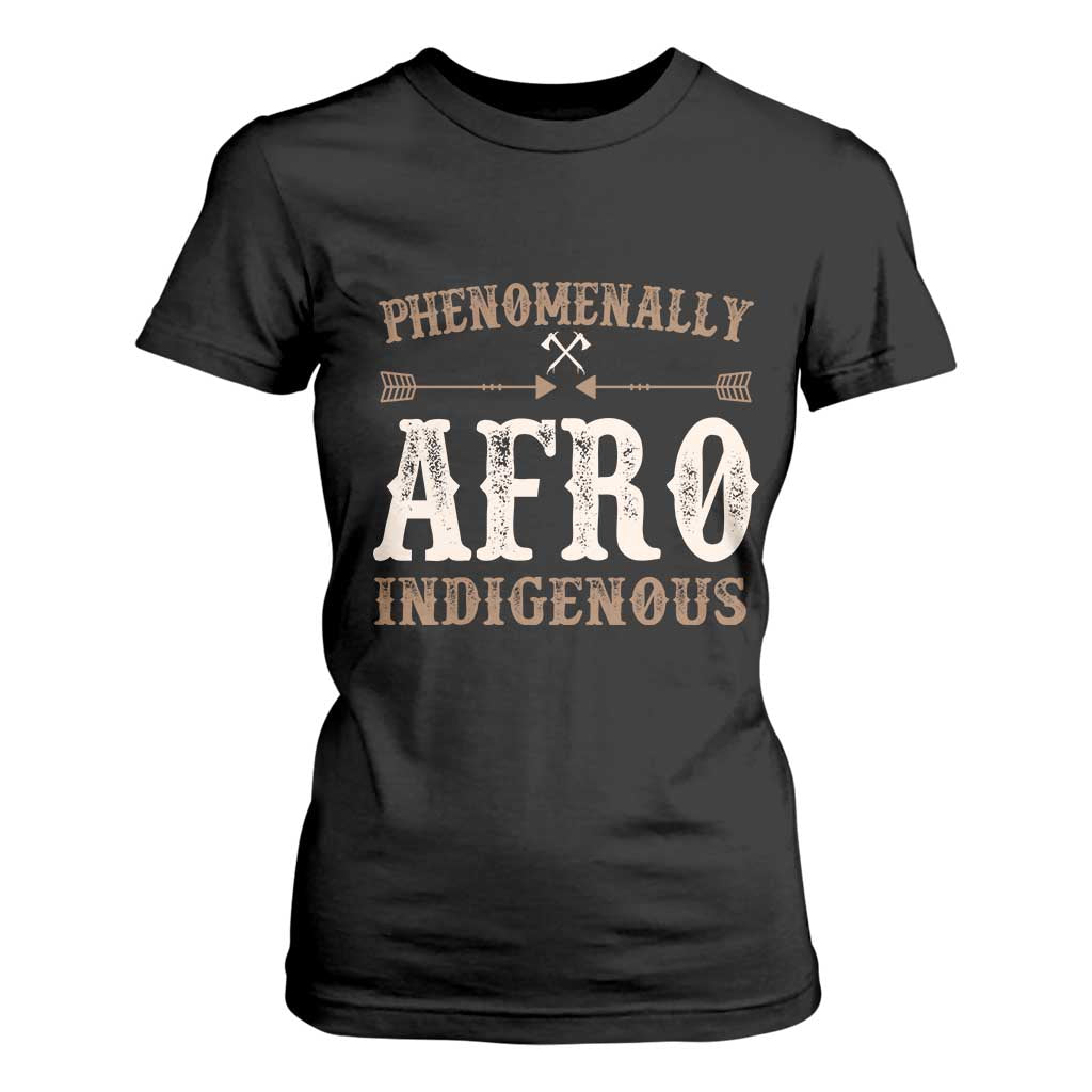 Proud Native American Phenomenally Afro Indigenous T Shirt For Women TS11 Black Print Your Wear