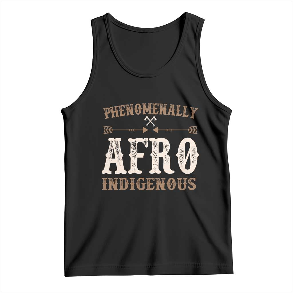 Proud Native American Phenomenally Afro Indigenous Tank Top TS11 Black Print Your Wear
