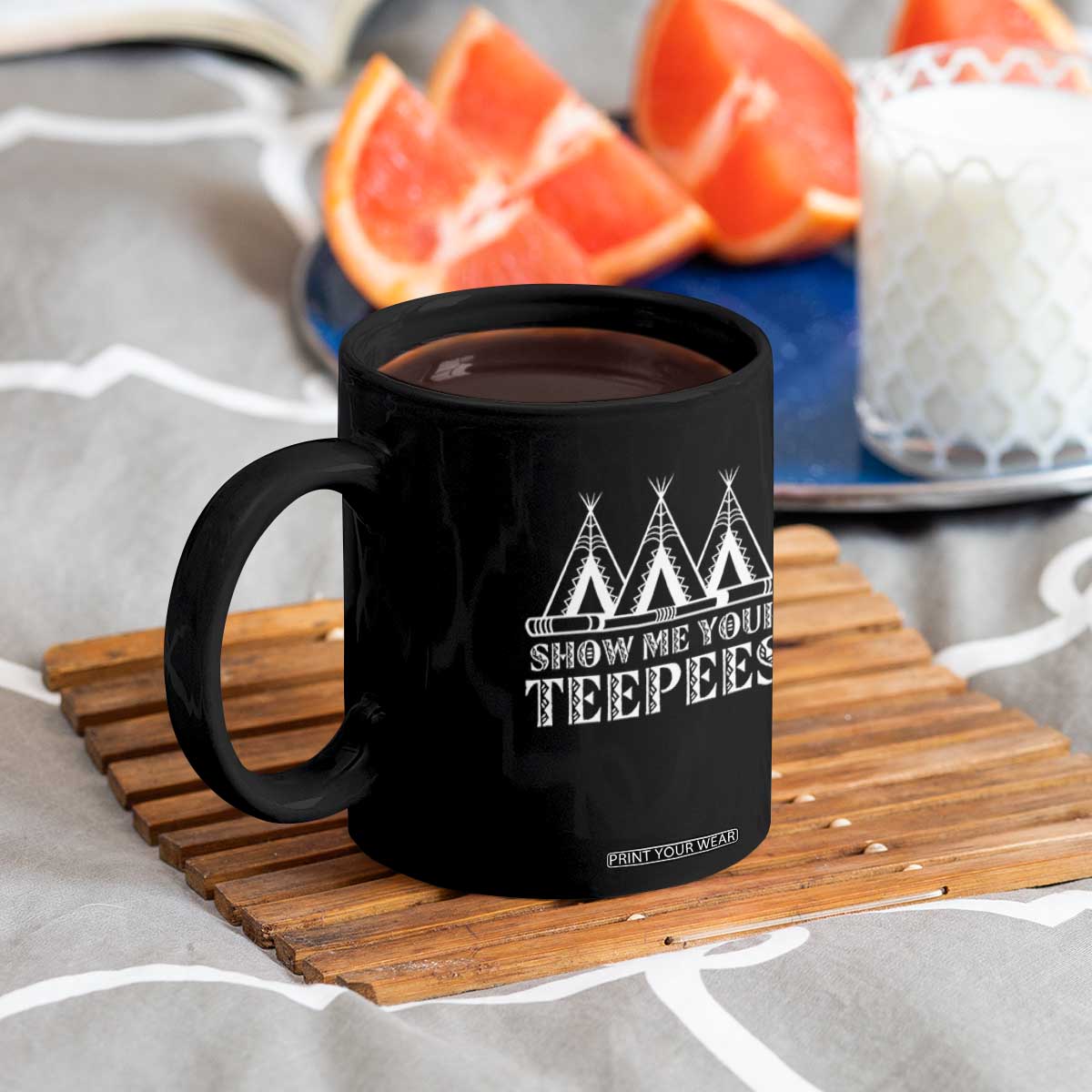 Funny Show Me Your Teepees Coffee Mug Native American Indian Pride Tipi TS11 Print Your Wear
