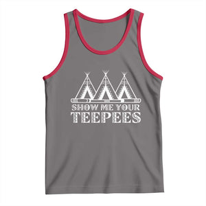 Funny Show Me Your Teepees Tank Top Native American Indian Pride Tipi TS11 Deep Heather Red Print Your Wear