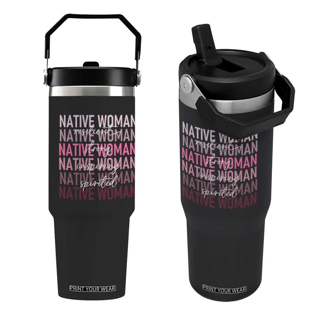 Native Woman Resilient Strong Inspiring Spirited Flip Straw Tumbler American Indian Pride TS11 One Size: 30 oz Black Print Your Wear