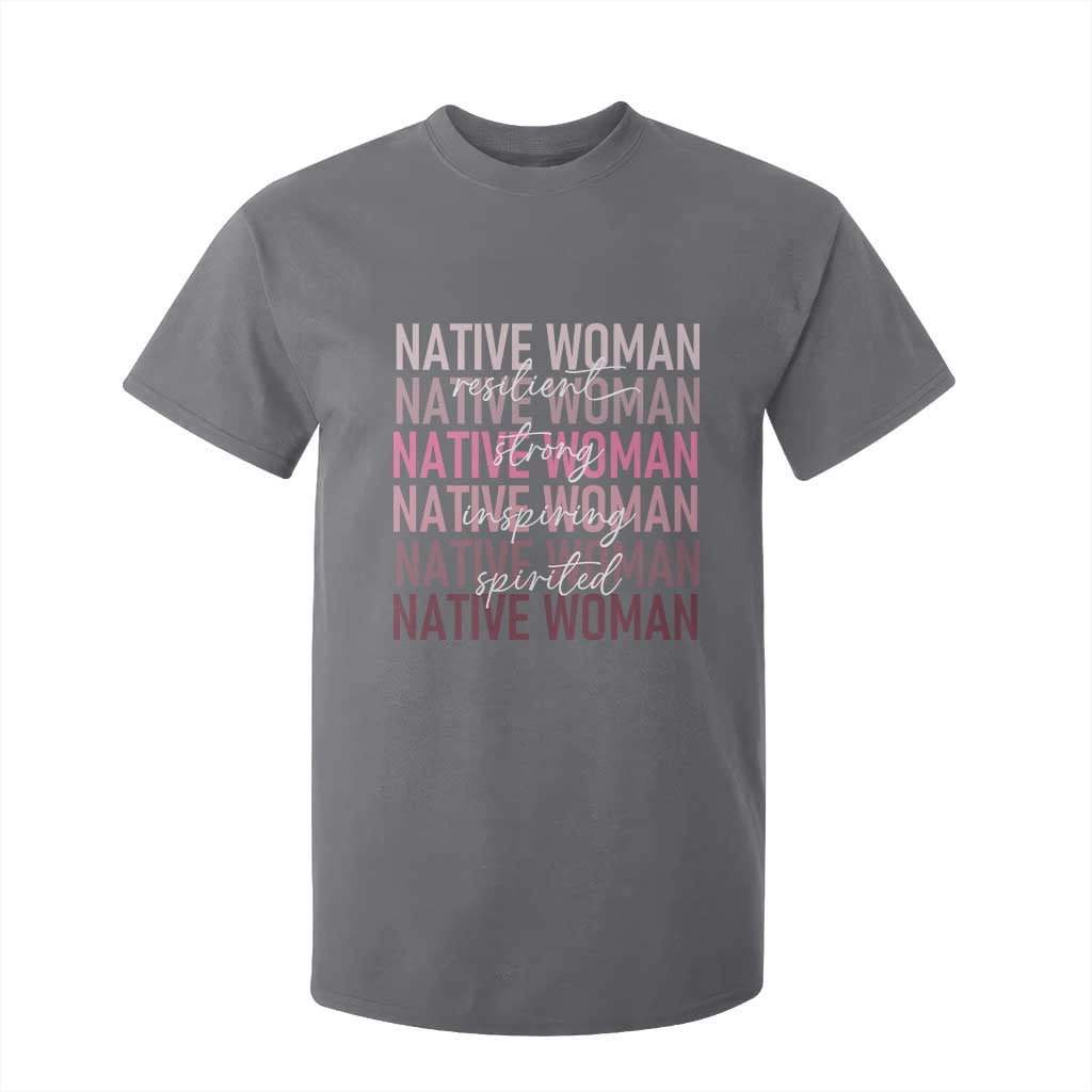Native Woman Resilient Strong Inspiring Spirited T Shirt For Kid American Indian Pride TS11 Charcoal Print Your Wear