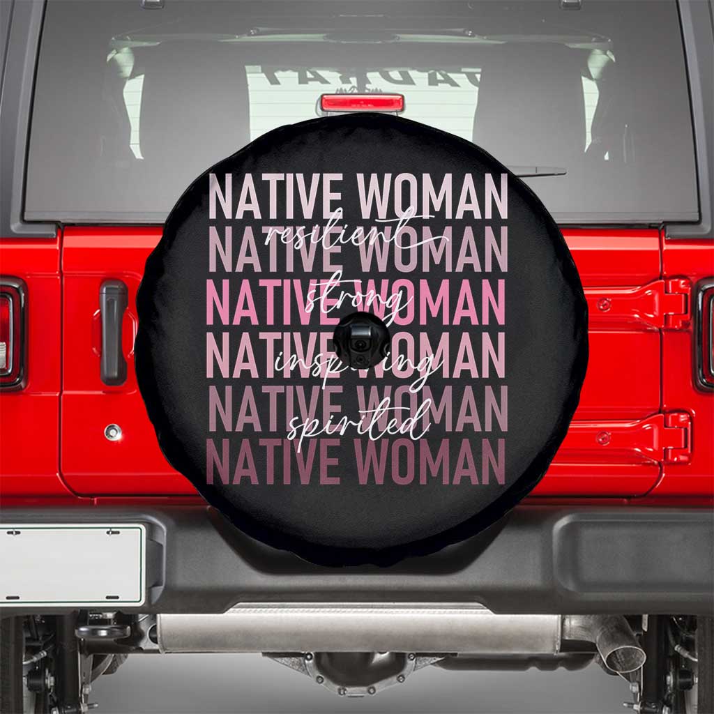 Native Woman Resilient Strong Inspiring Spirited Spare Tire Cover American Indian Pride TS11 Black Print Your Wear